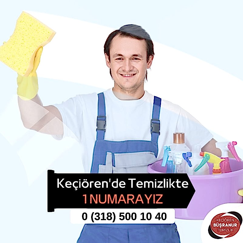 keçiörende en iyi temizlik firması